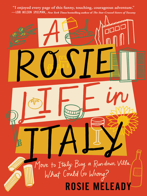 Title details for A Rosie Life in Italy by Rosie Meleady - Wait list